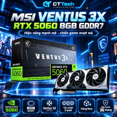 Card Màn Hình MSI Ventus 3X RTX 5060 8GB GDDR7 New Bảo Hành 36 Tháng