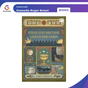 Gramedia Bogor - Buku Perjalanan Mustahil Samiam Dari Lisboa