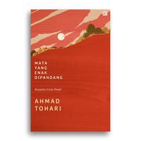 Gambar Buku Mata yang Enak di Pandang Ahmad Tohari dari Literasi Kata Kota Yogyakarta 1 Tokopedia
