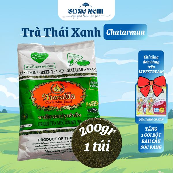 Trà thái Xanh Chatarmua túi 200gr - Chính hãng hàng công ty - Song Nghi Nguyên Liệu Sữa