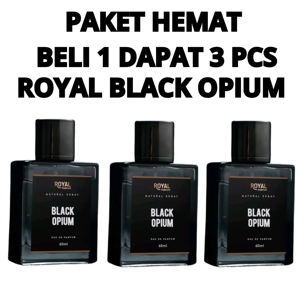 BELI 1 DAPAT 3 PARFUM ROYAL B. OPIUM PREMIUM PARFUM PRIA BEST SELLER App Default