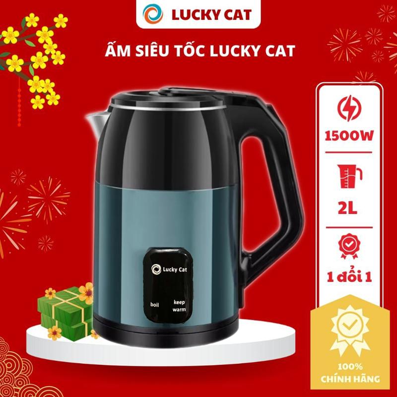 Lucky Cat Ấm Siêu Tốc 2L Công Suất 1500W Sôi Tự Ngắt Kiểu Dáng Hiện Đại Chất Liệu Cao Cấp An Toàn Không Gây Mùi Đế Xoay 360 Độ Đèn Báo Hiệu Đổi Trả 15 Ngày Chính Hãng