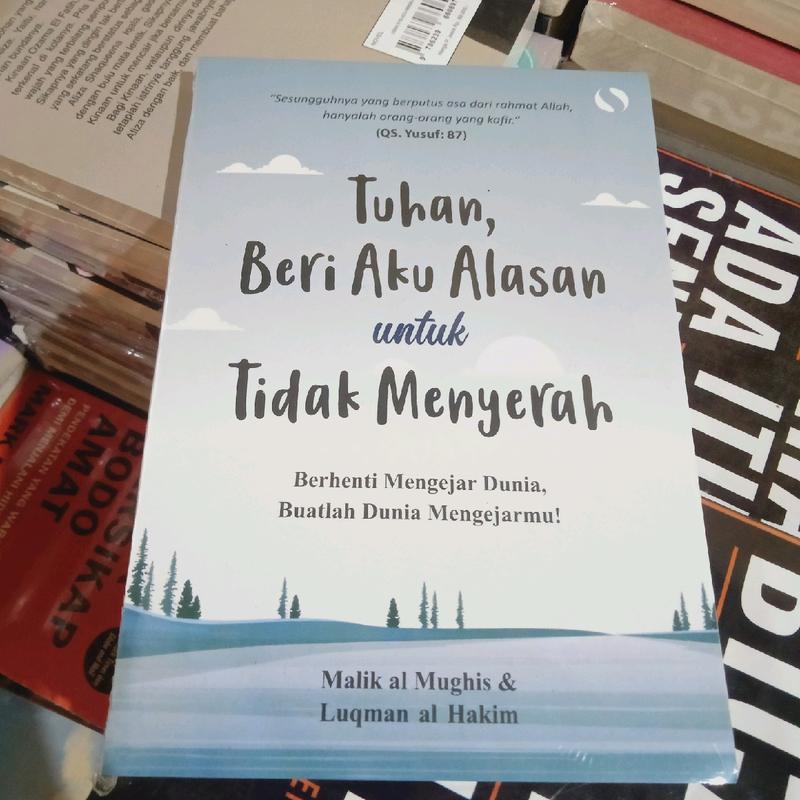 Buku Motivasi TUHAN BERI Aku ALASAN untuk Tidak Menyerah 4