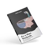 Gambar Shira Media - As A Man Thinketh - James Allen - Self Help - Pengembangan Diri dari Shira Media Kab. Sleman 4 Tokopedia
