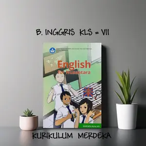 B. INGGRIS KLS 7 SMP BUKU SISWA ( KURMER) Soft Cover