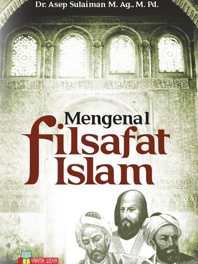 Gambar Buku Mengenal Filsafat Islam dari Yrama Widya Kab. Bandung Tokopedia
