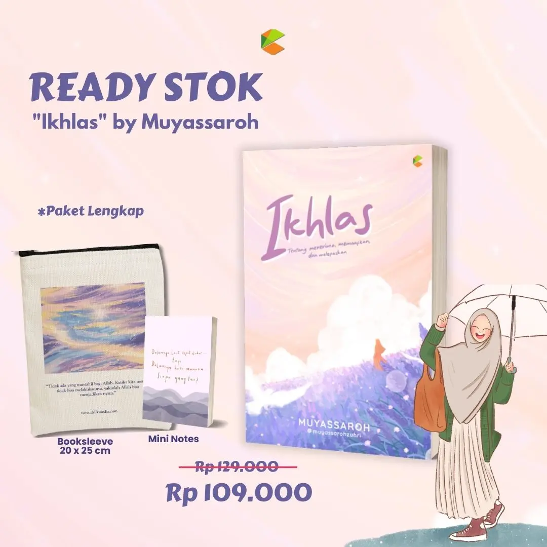 C KLIK MEDIA - Buku Ikhlas : Tentang Menerima,Memaafkan,Dan Melepaskan - Buku Self Improvement