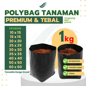 Polybag 1 Kg Semua Ukuran Bahan Tebal dan Tahan Lama - Polibek Polibag Tanaman 1kg