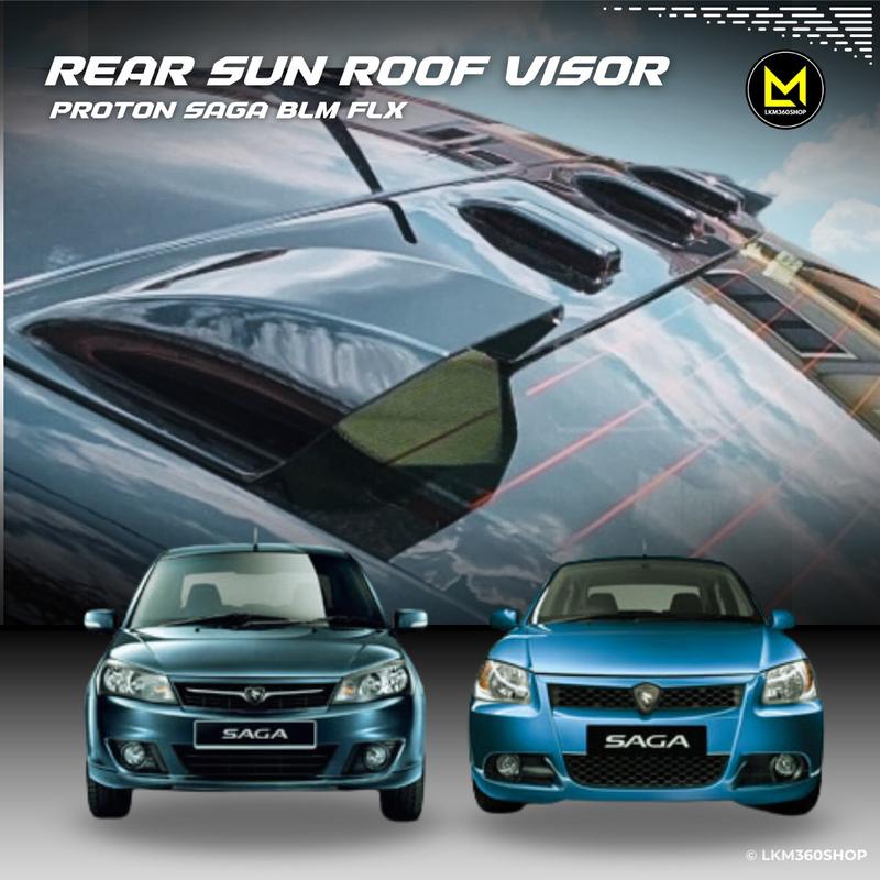 Proton Saga BLM Proton Saga FLX Rear Sun Roof Visor Rear Window ...