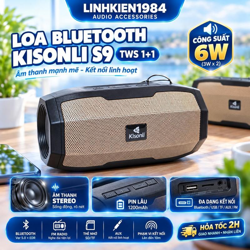 Loa Bluetooth Kisonli S9 TWS 1+1 6W, Pin 1200mAh, Bluetooth 5.0, Hỗ Trợ USB TF AUX FM Radio