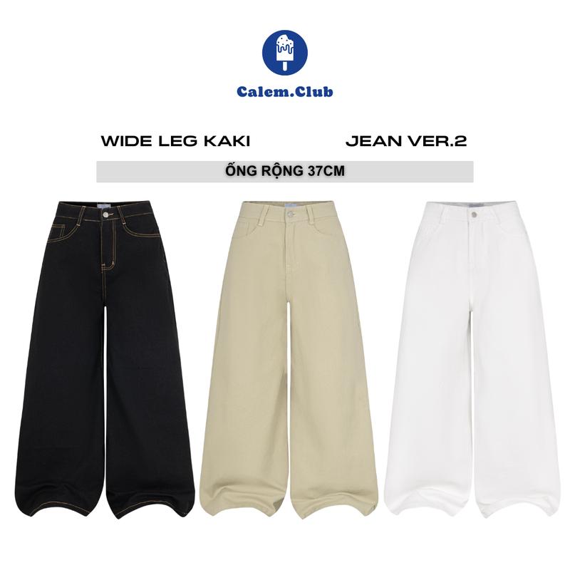 Calem Club - Quần Kaki Jeans Ver 2 Ống Rộng WIDE LEG tôn dáng cạp cao form unisex nam nữ