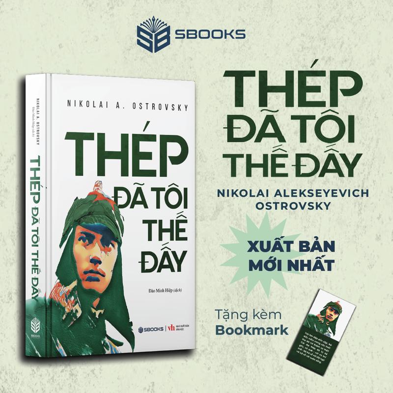 Sách - Thép Đã Tôi Thế Đấy - Tác giả Nikolai A.Ostrovsky - SBOOKS