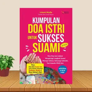 Buku Kumpulan Doa Istri Untuk Sukses Suami By Ummi Iktafa (BOOKPAPER) / T U R