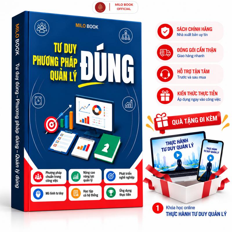 [TẶNG KHÓA HỌC THỰC HÀNH] Sách Tư Duy Quản Lý - Nâng Tầm Kỹ Năng Lãnh Đạo & Vận Hành Doanh Nghiệp Hiệu Quả - Milo Books