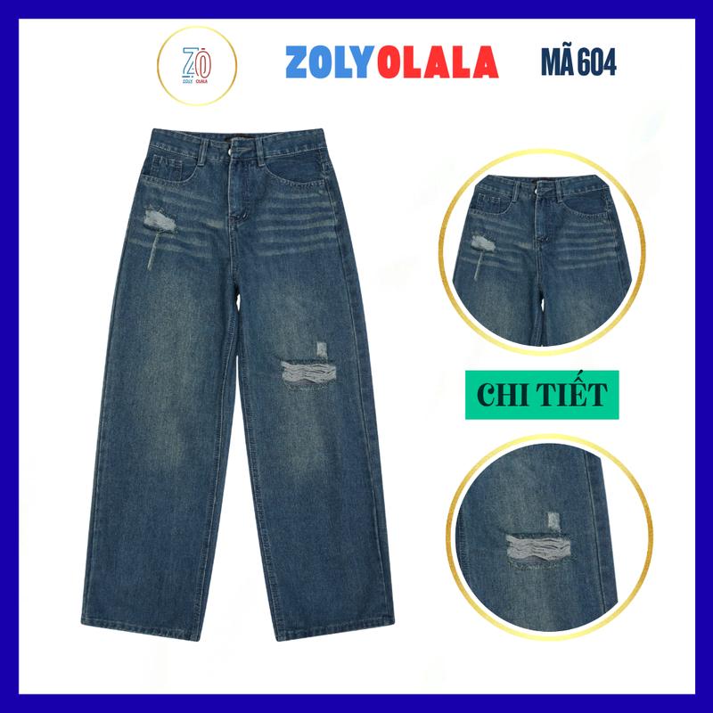  Quần Jeans Nữ ZOLY OLALA -Zo604 Ống Rộng Rách Cạp Cao Chất Liệu Jean Dày Dặn Mềm Mại đứng form dễ phối đồ - tặng nút lò xo 