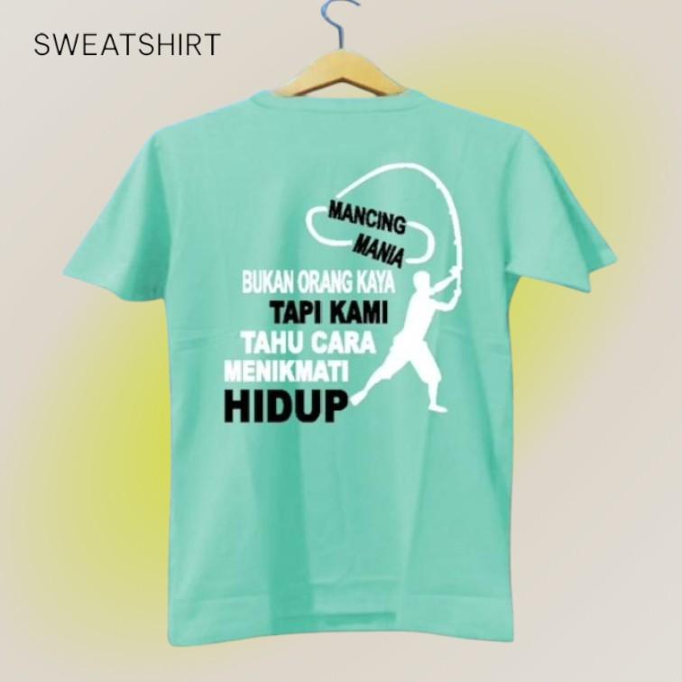 Product Introduction of Kaos Distro Sablon Plastisol Semi Katun 24s UNISEX Kata Mancing Mania - Oblong, Baju Atasan Cowok Keren Tulisan kata kata Bijak Pria Dewasa Combed Polos Pendek Motif mancing 4