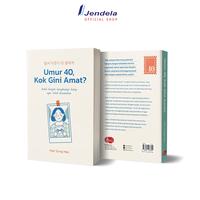 Gambar Buku Motivasi  Umur 40 Kok Gini Amat? by Han Seonghee  - Haru HSP - Umur 40 Kok Gini Amat dari jendelabook Kab. Klaten 1 Tokopedia