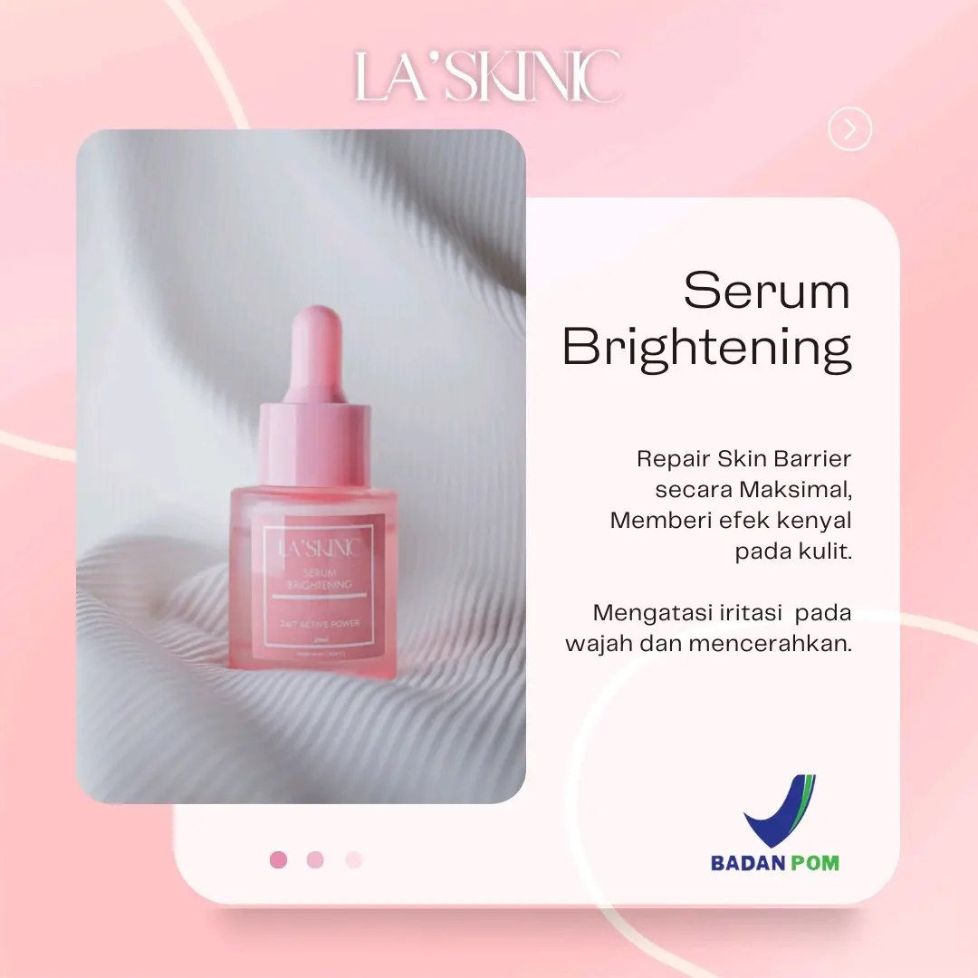 Serum Brightening LA'SKINIC untuk Repair Skin Barrier Kulit Kusam Kulit Kemerahan
