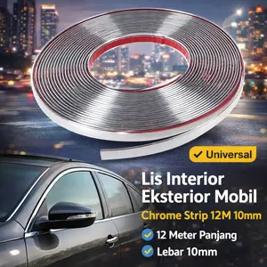 Masogi Mall | Lis Dekorasi Mobil 12M | Chrome Strip Interior Eksterior | Aksesori Trim Kendaraan