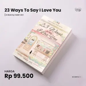 Novel 23 Ways To Say I Love You - By @Indah Aini