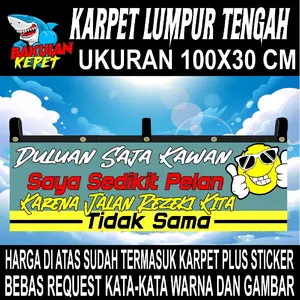 Kepet Lumpur Tengah Ukuran 100X30 Cm Bebas Request