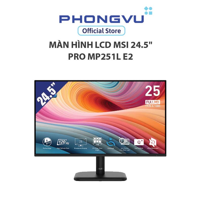  Màn hình LCD MSI 24.5" PRO MP251L E2  1920x1080  IPS  120Hz  4ms GTG  1ms MPRT  Adaptive-Sync  Đen - Bảo hành 24 tháng 