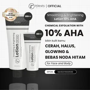 [HOT PRODUCT] TERATU BEAUTY Smoothing & Brightening Lotion AHA 10% Glycolic Acid (Mencerahkan & Menghaluskan Kulit)