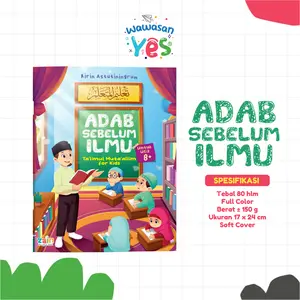 buku Edukasi Anak - Adab Sebelum Ilmu Ta'limul Muta'alim For Kids - Zain Penyejuk Hati