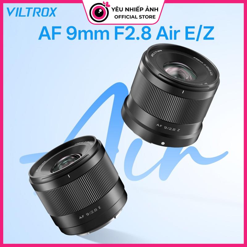 Ống Kính Góc Siêu Rộng Viltrox AF 9MM F2.8 Air APS-C Cho Máy Ảnh SONY E, NIKON Z- Bảo Hành 12 Tháng