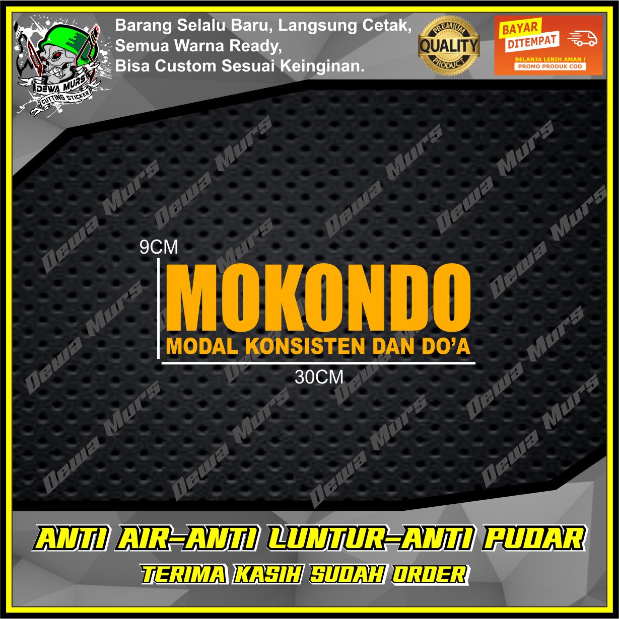 Cutting Sticker MOKONDO ( MODAL KONSISTEN DAN DO'A ) V2  Sticker Cocok Buat Motor Dan Mobil