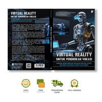 Gambar Virtual Reality untuk Pendidikan Vokasi: Manual Book Simulasi Instalasi Motor Listrik dan Basic Electrical Safety Alat Berat dari bintangsemestabook Kab. Sleman 3 Tokopedia