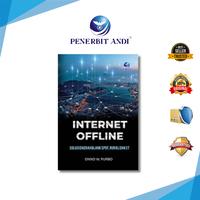 Gambar Penerbit Andi - Internet Offline : Solusi Daerah Blank Spot, Rural, dan 3T dari Andi Publisher Kab. Sleman 1 Tokopedia
