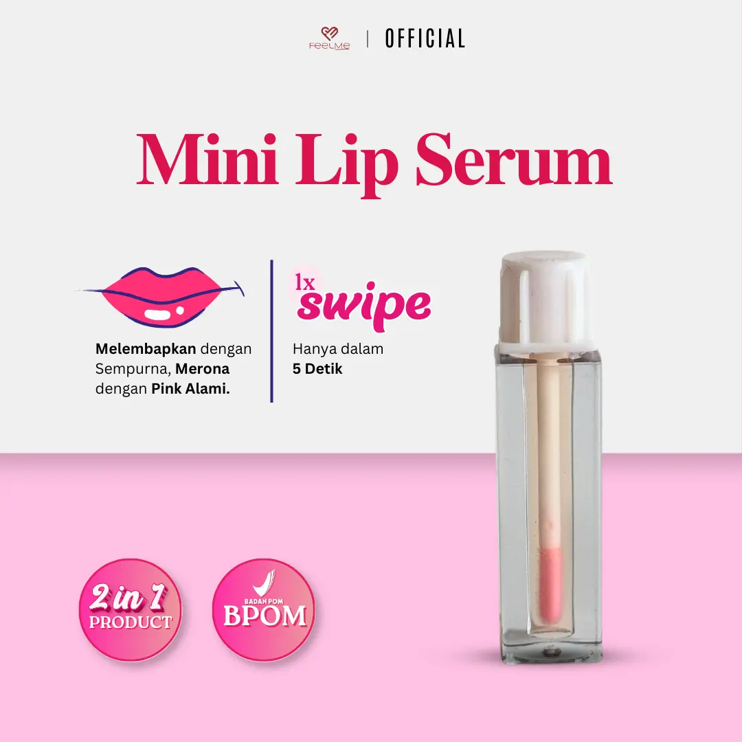 FEELME - Lip Treatment Serum untuk Mencerahkan dan Melembabkan Kulit Gelap dan Kering Mini Size - 24 Jam Menutrisi Bibir