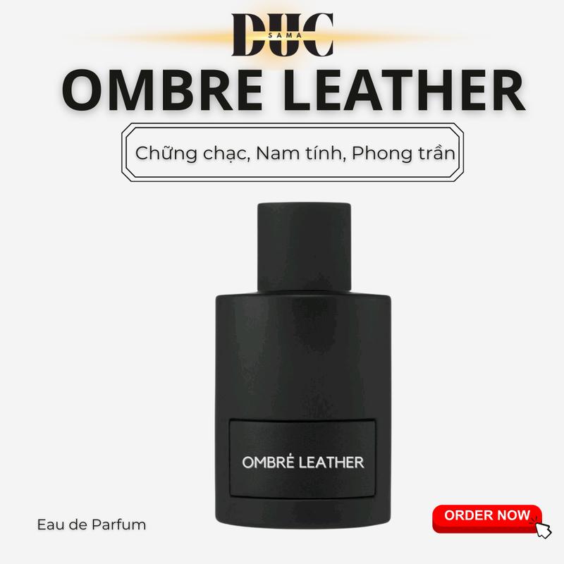  Nước hoa nam TF Ombre Leathe - mùi hương da thuộc nam tính mạnh mẽ bad boy 