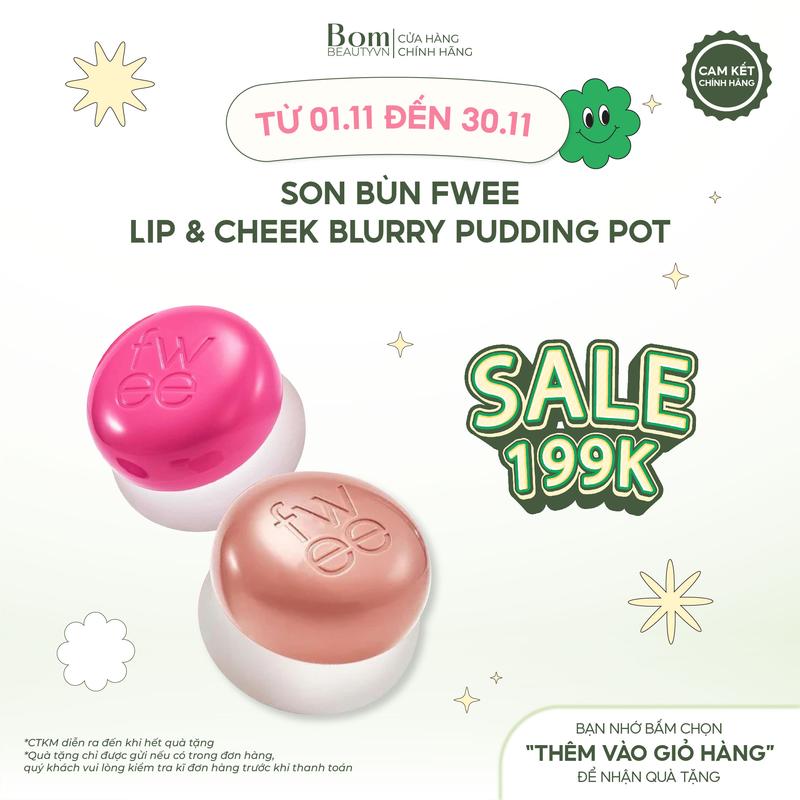   Bombeauty x Chảnh  Son & Má Hồng Dạng Kem FWEE LIP & CHEEK BLURRY PUDDING POT  HSD 2027  