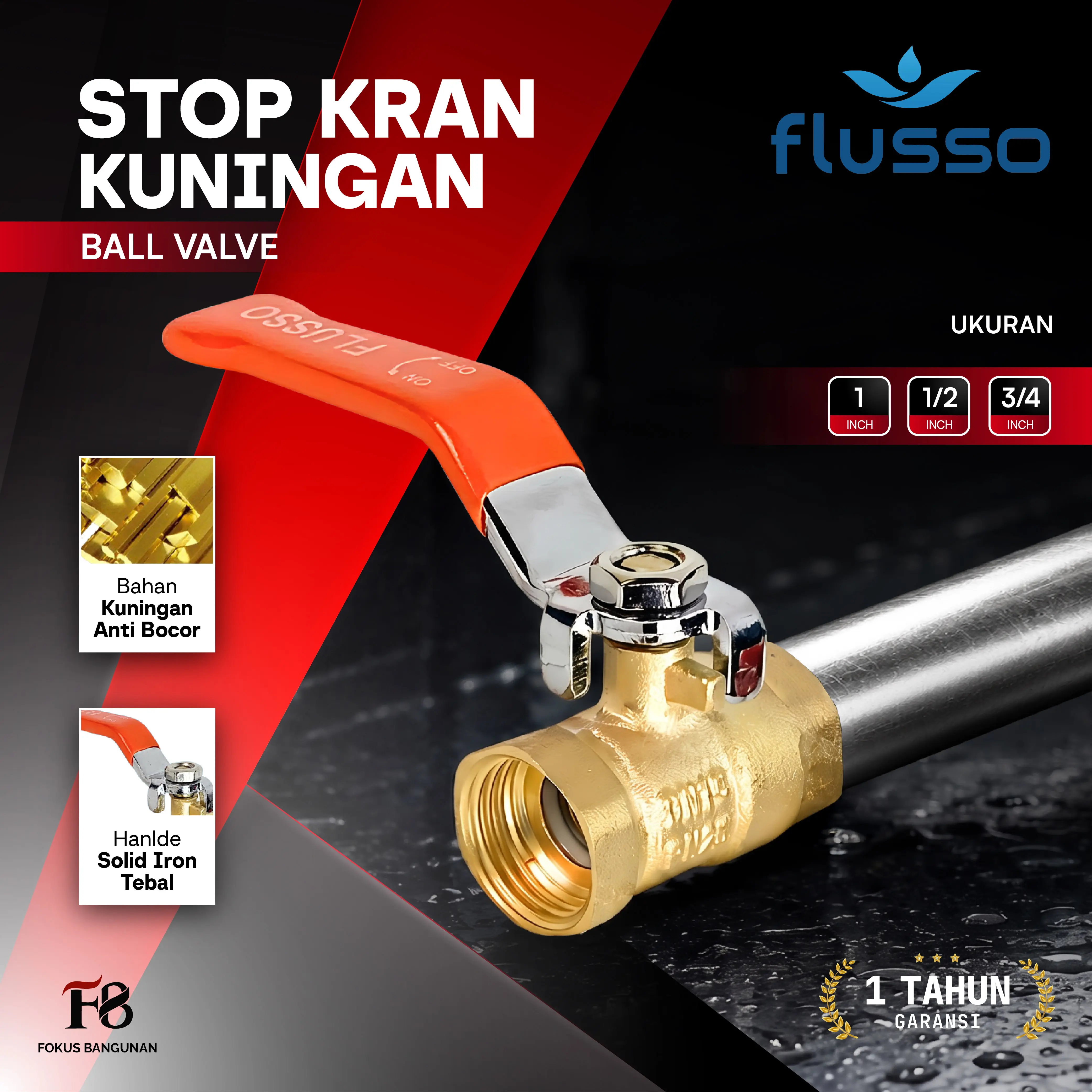 fLUSSO Stop Kran Air Ball Valve Kuningan Tahan Tekanan ukuran 1/2 3/4 & 1 inch Katup Bola Air