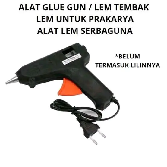 SL - [1 Pcs] Alat Lem Tembak Mini 10 Watt Hot Melt Gun 10w 20w Lem Tembak Serbaguna