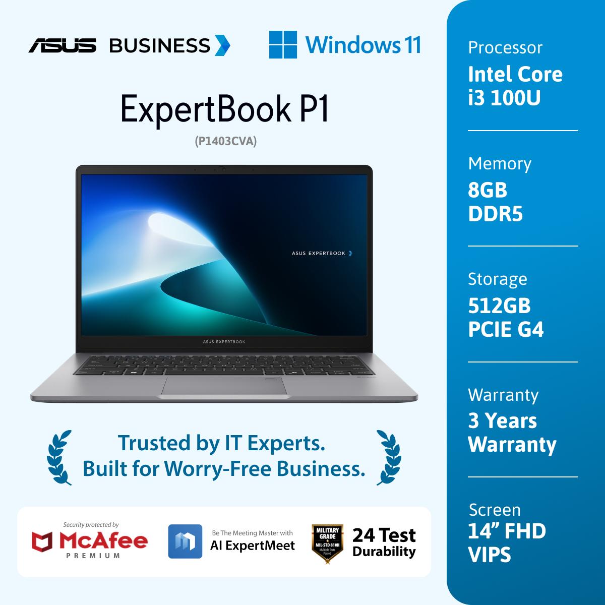 ASUS Expertbook P1 [P1403CVA-S63852WS] Intel Core 3-100U 8GB 512GB 14.0-inch FHD Win 11 Home / M.Office Home 2024+M365 /  3Y (inc. parts and battery + 1YADP) (Wifi6/FP/42Wh/Backpack/Mcafee 1Y/ExpertMeet)