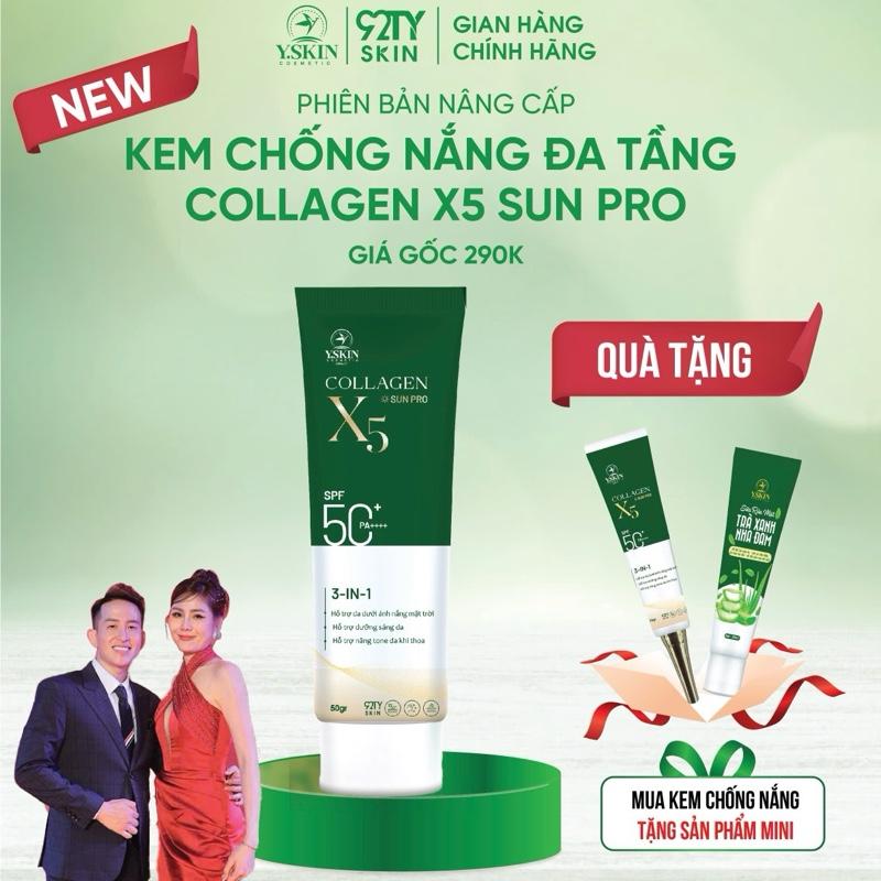    MUA 1 TẶNG 1   KEM CHỐNG NẮNG ĐA TẦNG COLLAGEN X5 SUN PRO TUÝP MỚI YSKIN 50 ML  TẶNG SRM MINi hoặc kcn mini hoặc srm mini   