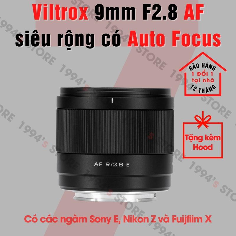 Ống kính Viltrox AF 9mm F2.8 - Lens siêu rộng nhỏ gọn có lấy nét tự động dành cho các ngàm Fujifilm X, Sony E và Nikon Z