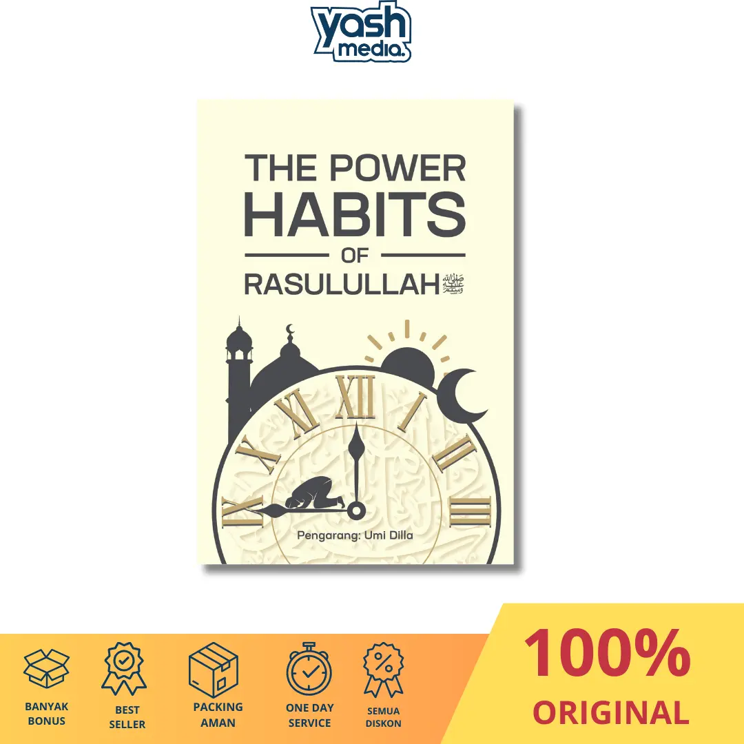 The Power Habits of Rasulullah - Umi Dilla - Yash media