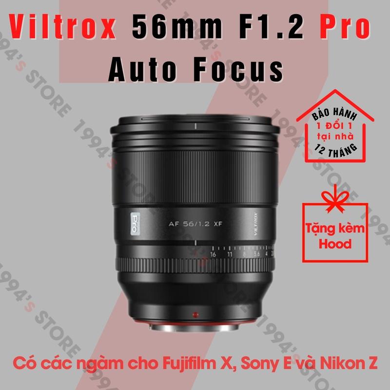 Ống kính Viltrox AF 56mm F1.2 Pro - Lens Auto Focus chuyên chân dung lấy nét tự động dành cho Fujfilm X, Sony E, Nikon Z