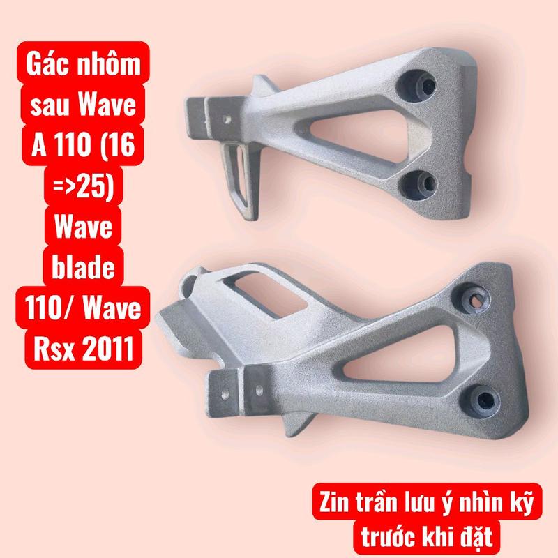 Gác nhôm báng để chân sau HD Rsx 110 chưa Fi wave blade 110 Wave A 110 2017 đến 2025 Zin trần mã k07 nhìn kỹ trước khi đặt ạ