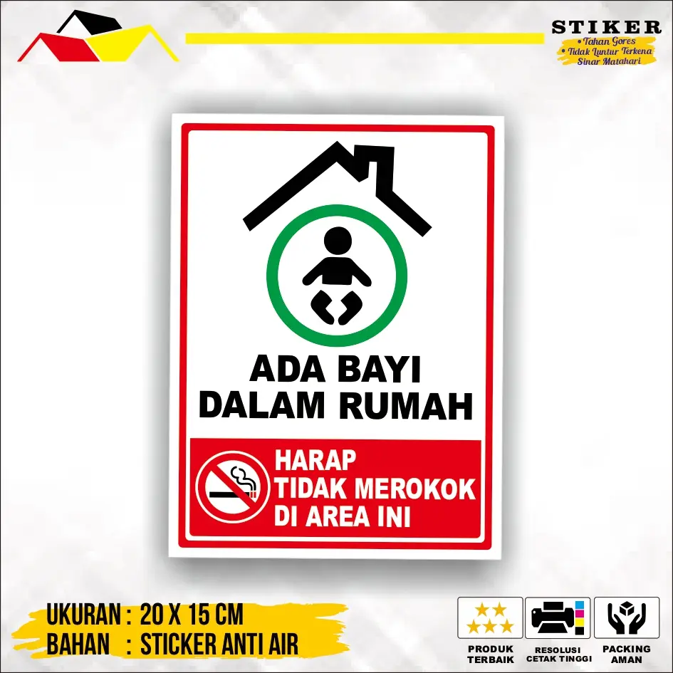 STIKER ADA BAYI DI DALAM RUMAH / DILARANG MER0K0k