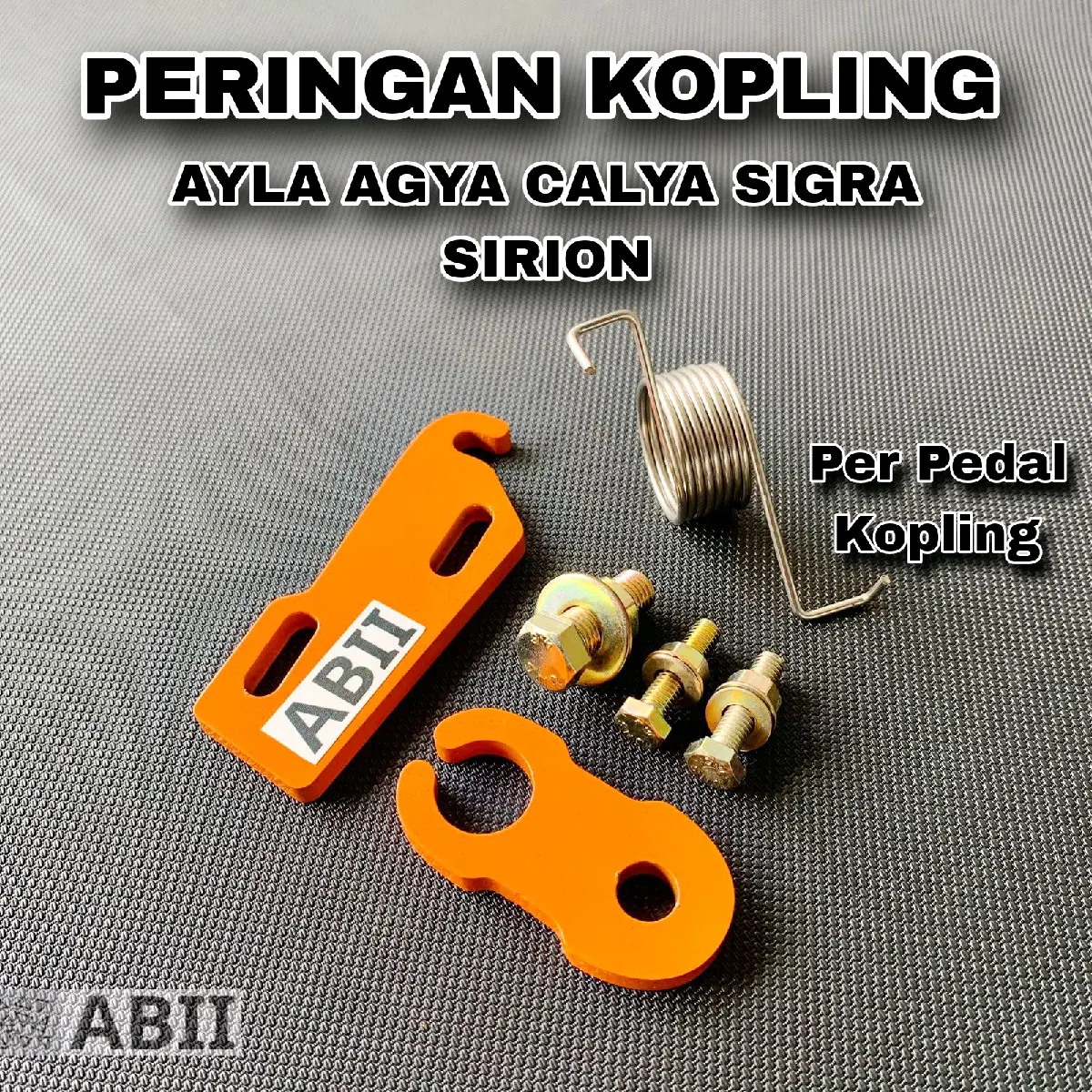 Peringan Pengenteng Kopling Sigra Ayla Agya Calya Sirion Plus Per Torsi Per Pedal Kopling Ayla Agya Calya Sigra Sirion