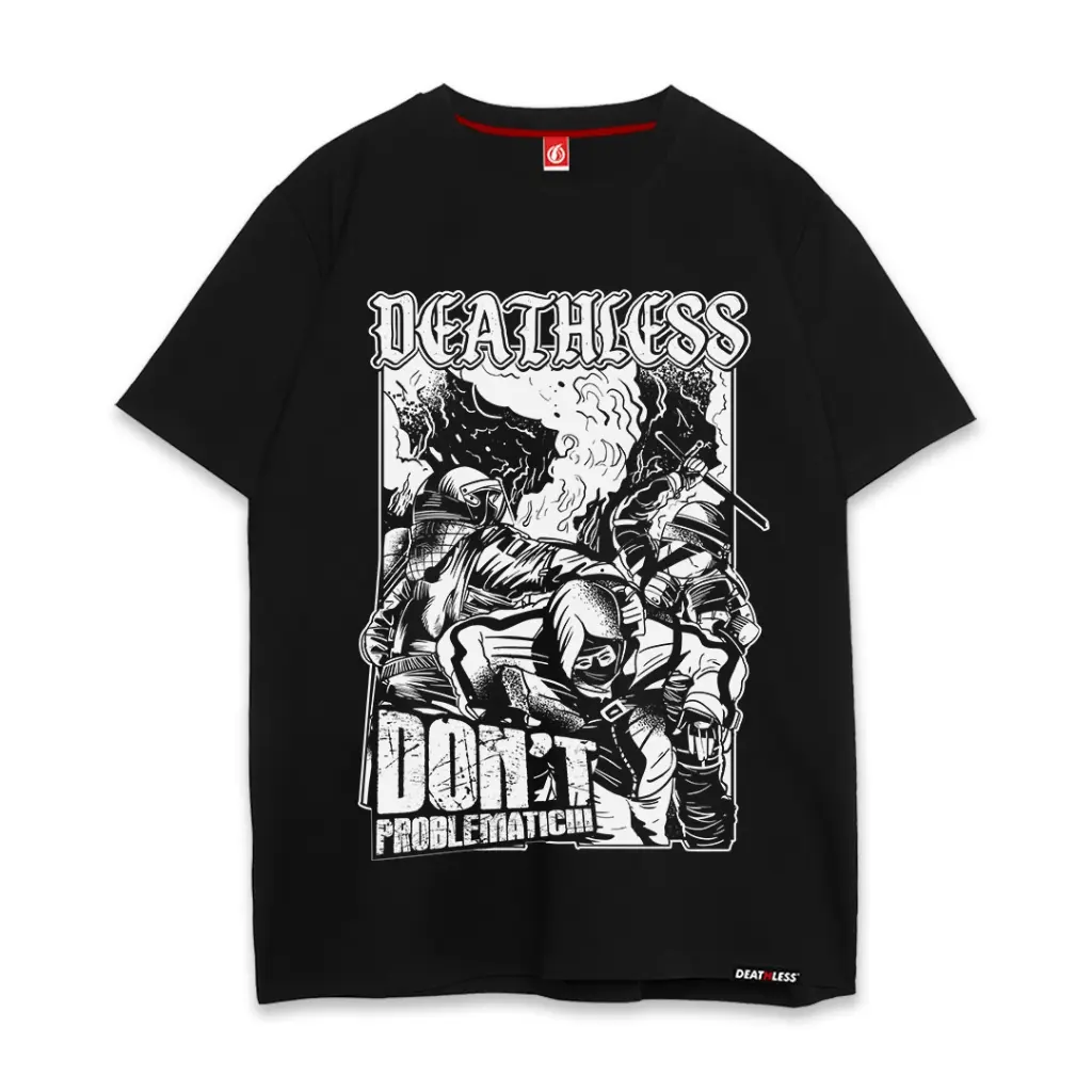 DEATHLESS KAOS | PROBLEMATIC | WAR SERIES Kaos katun berkualitas tinggi yang ramah kulit dan mudah menyerap keringat
