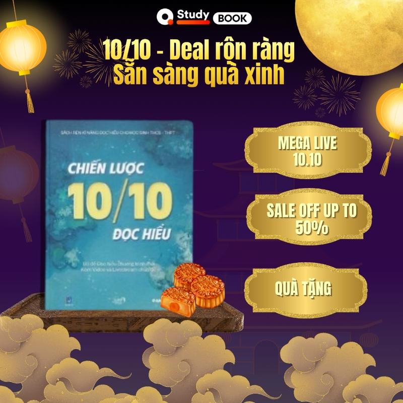 [Qanda books] Sách kĩ năng làm bài Đọc Hiểu dành cho học sinh THCS - THPT: Chiến lược 10/10 Đọc hiểu