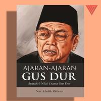 Gambar Buku ajaran ajaran gus dur syarah 9 nilai utama gus dur - nur kholik ridwan - noktah dari Iyigbookstore Kab. Bantul 4 Tokopedia