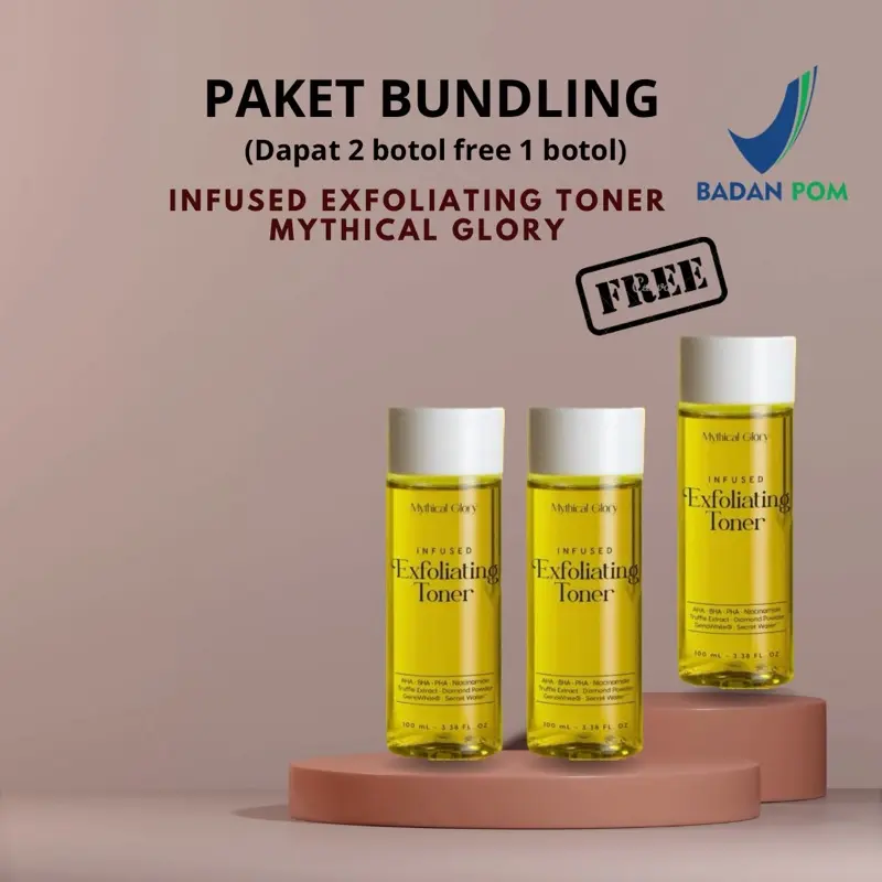 [PAKET MURAH] INFUSED EXFOLIATING TONER MYTHICAL GLORY (Dapet 3 botol)