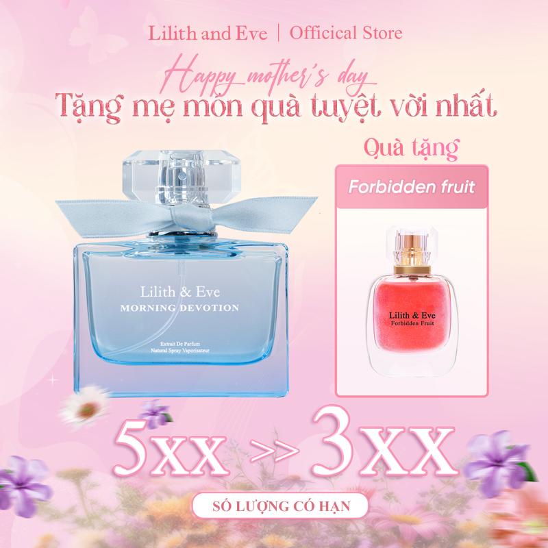 [Chỉ có trong livestream] Lilith and Eve Morning Devotion 50ml hoặc Loss of Innocence 50ml - Tặng Forbidden Fruit Eau de Perfume 30ml